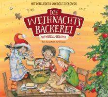 Vorderes Coverbild Die Weihnachtsbäckerei - Das Musical-Hörspiel mit den Liedern von Rolf Zuckowski