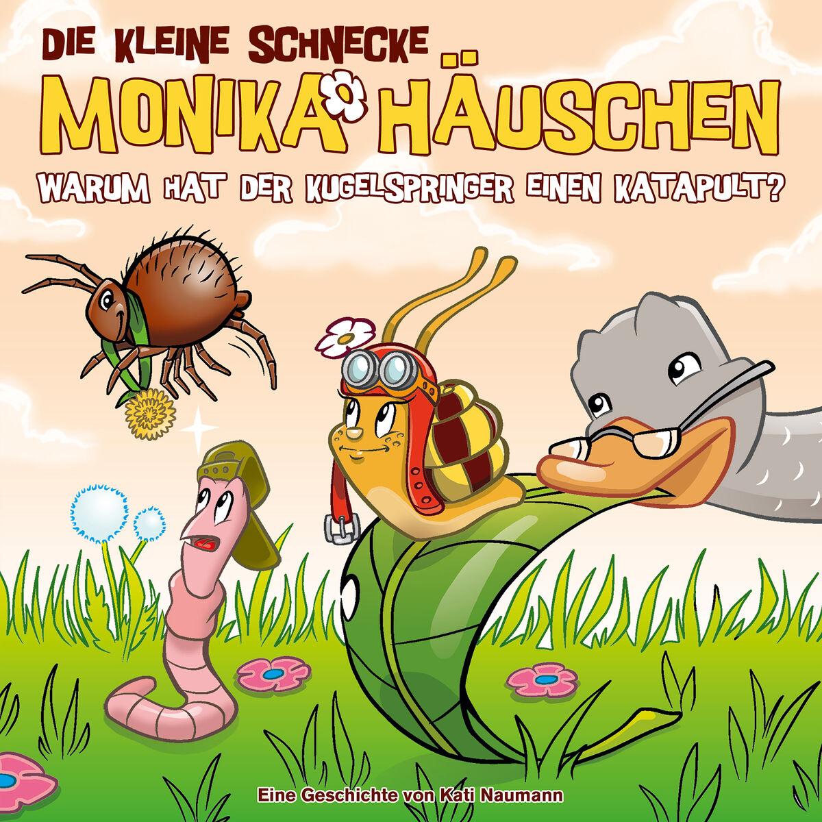 Vorderes Coverbild Die Kleine Schnecke Monika Häuschen 73: Warum hat der Kugelspringer einen Katapult?