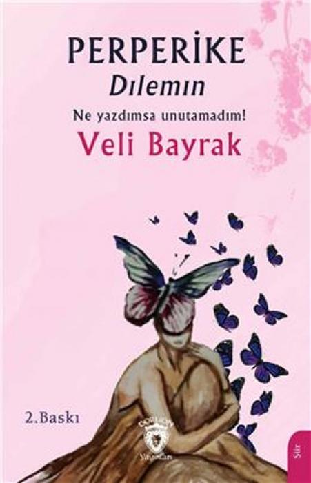 Vorderes Coverbild Perperike Dilemin;Ne Yazdimsa Unutamadim