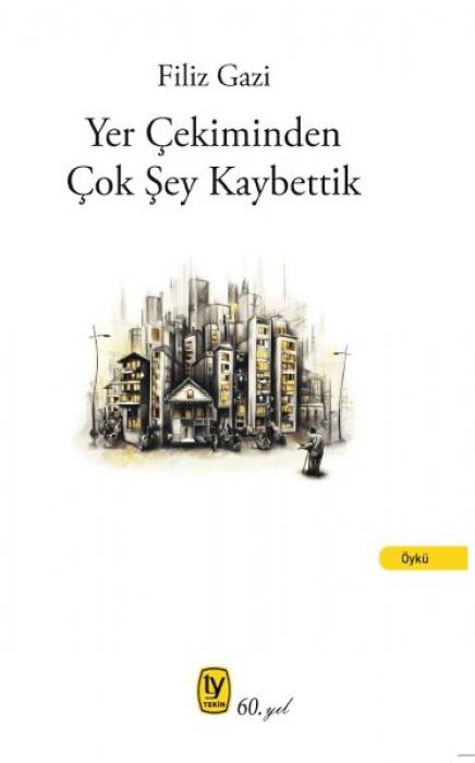 Vorderes Coverbild Yer Cekiminden Cok Sey Kaybettik