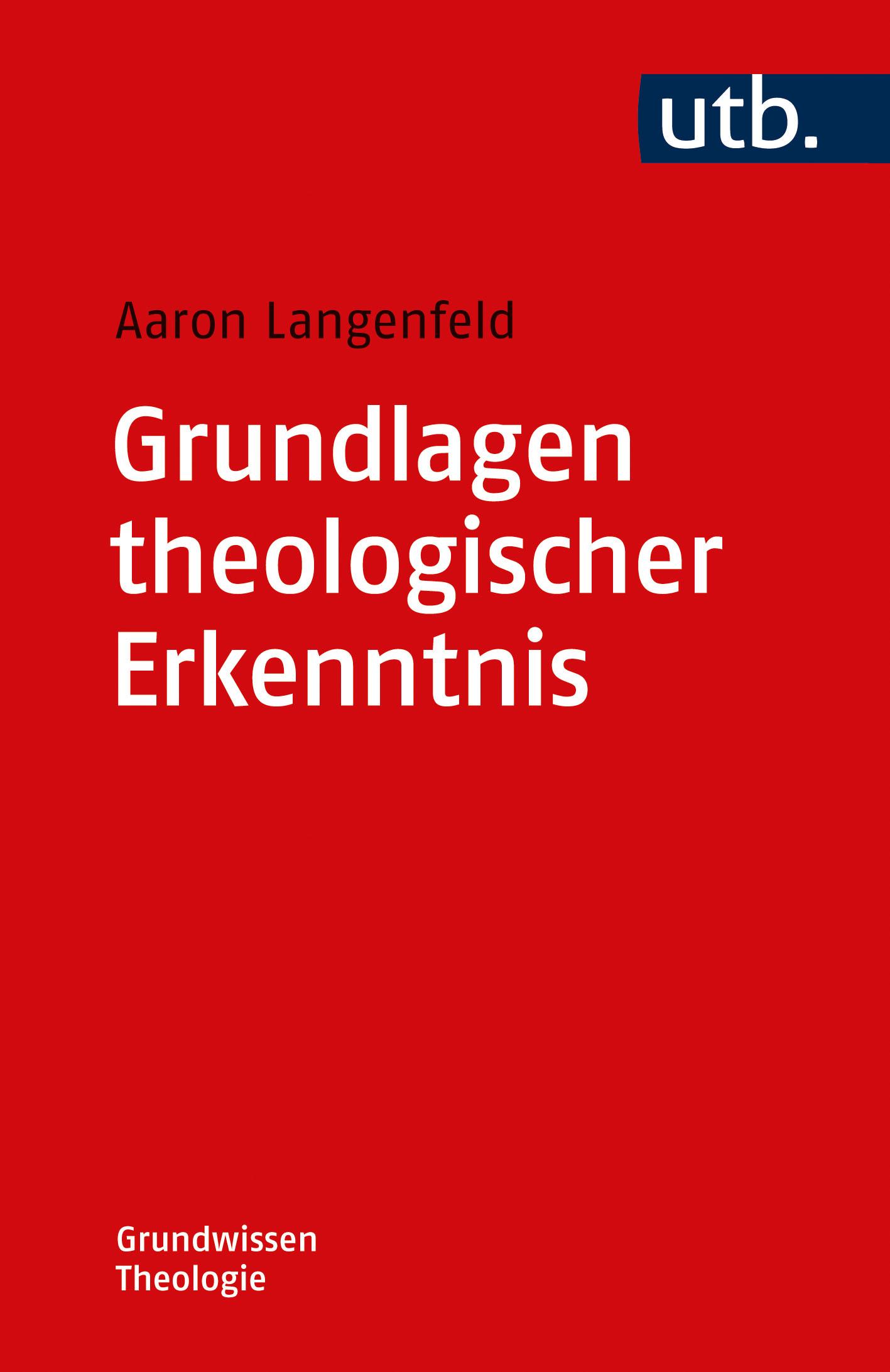 Vorderes Coverbild Grundlagen theologischer Erkenntnis
