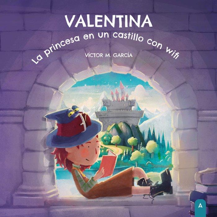 Vorderes Coverbild Valentina, la princesa en un castillo con wifi