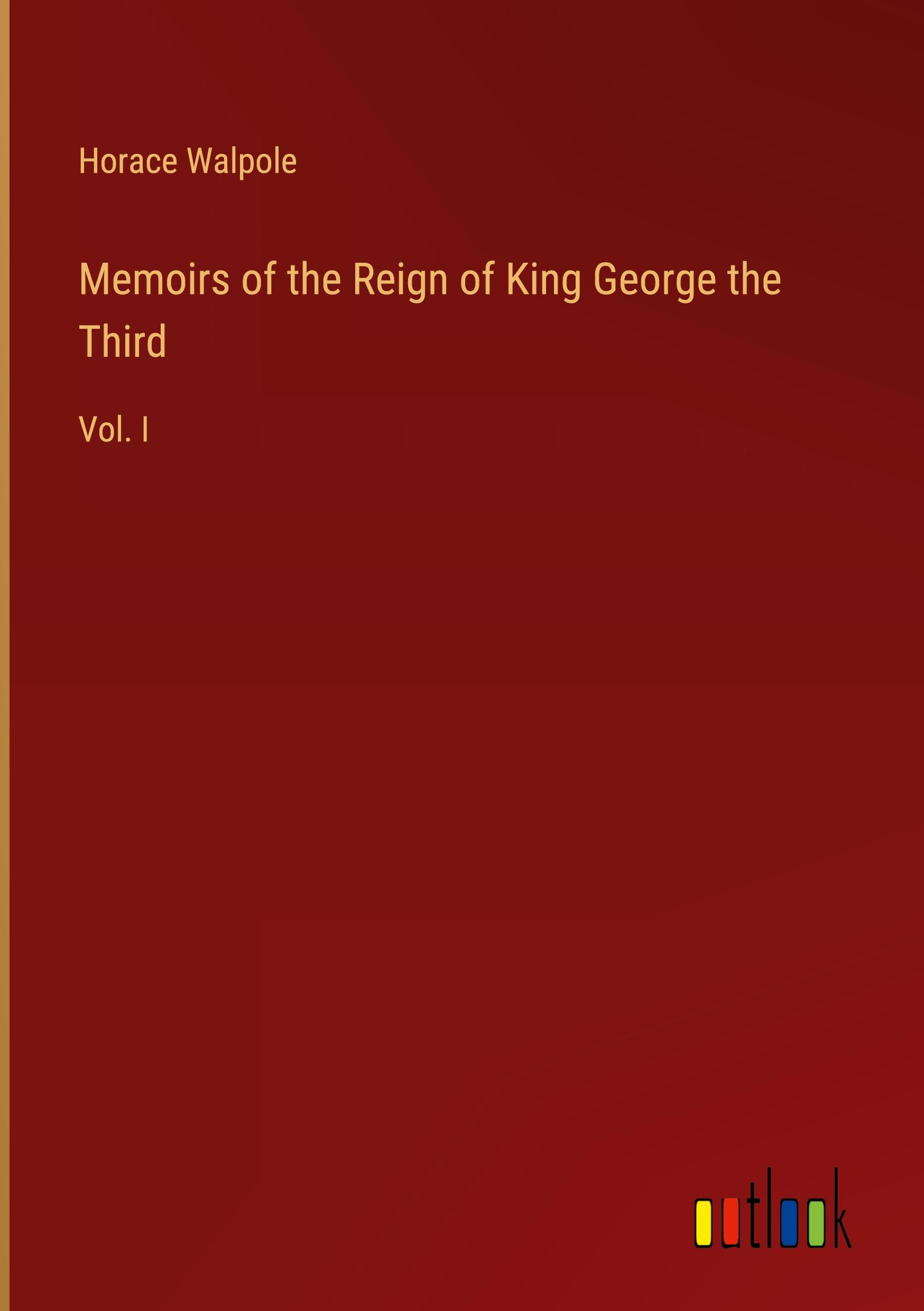 Vorderes Coverbild Memoirs of the Reign of King George the Third