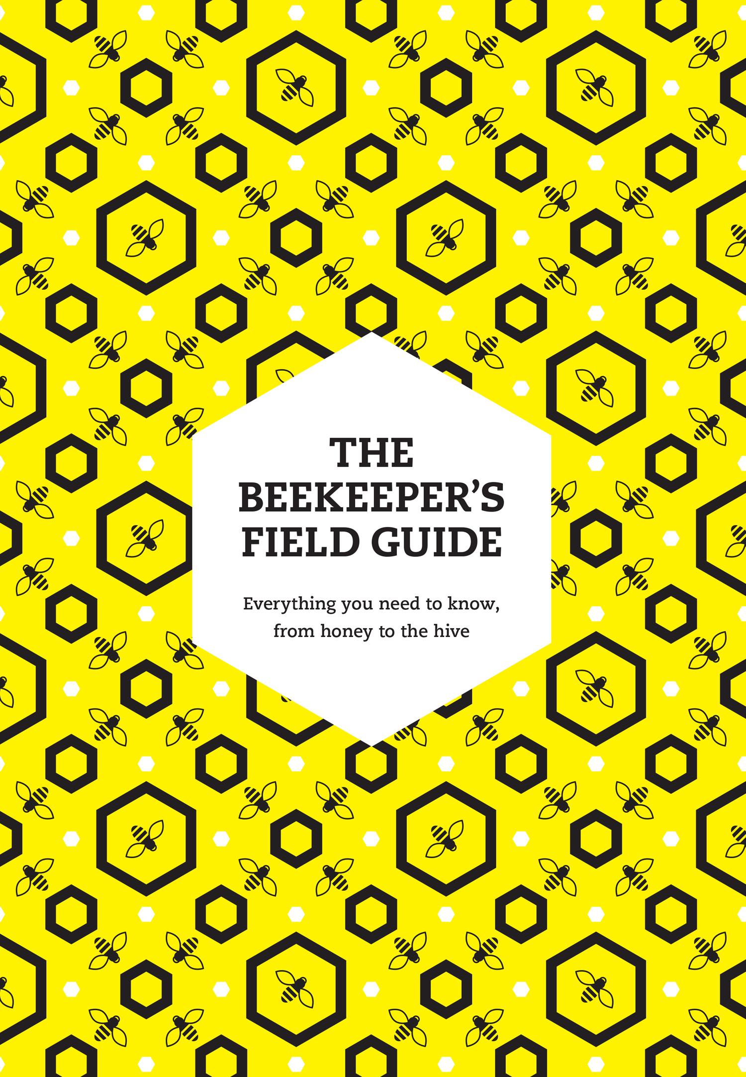 Vorderes Coverbild The Beekeeper's Field Guide