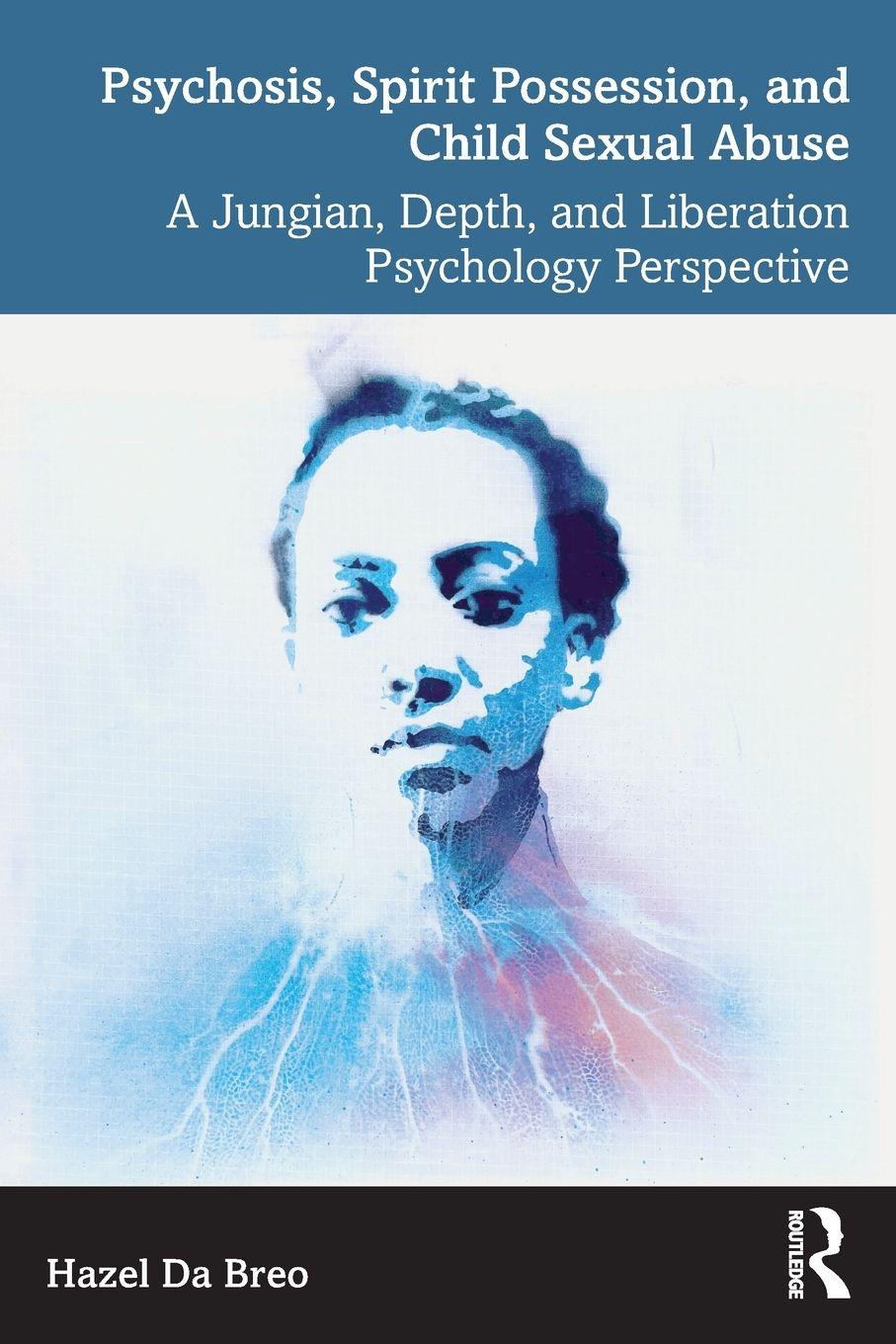 Vorderes Coverbild Psychosis, Spirit Possession, and Child Sexual Abuse