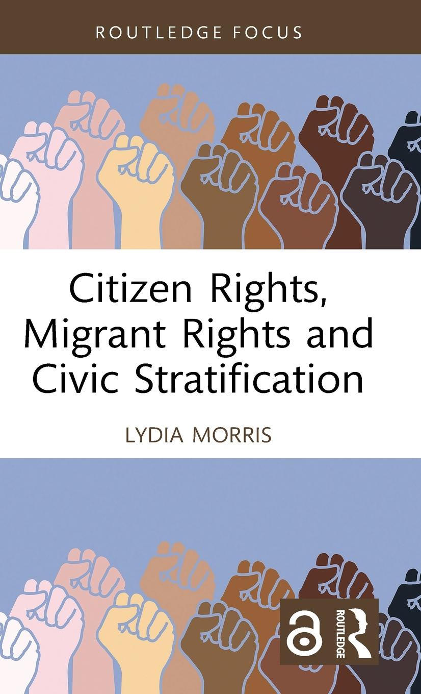 Vorderes Coverbild Citizen Rights, Migrant Rights and Civic Stratification