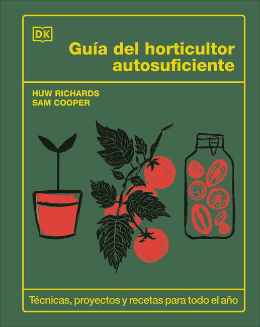 Vorderes Coverbild Guía del Horticultor Autosuficiente (the Self-Sufficient Garden)
