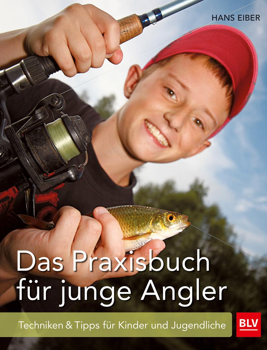 Vorderes Coverbild Das Praxisbuch für junge Angler