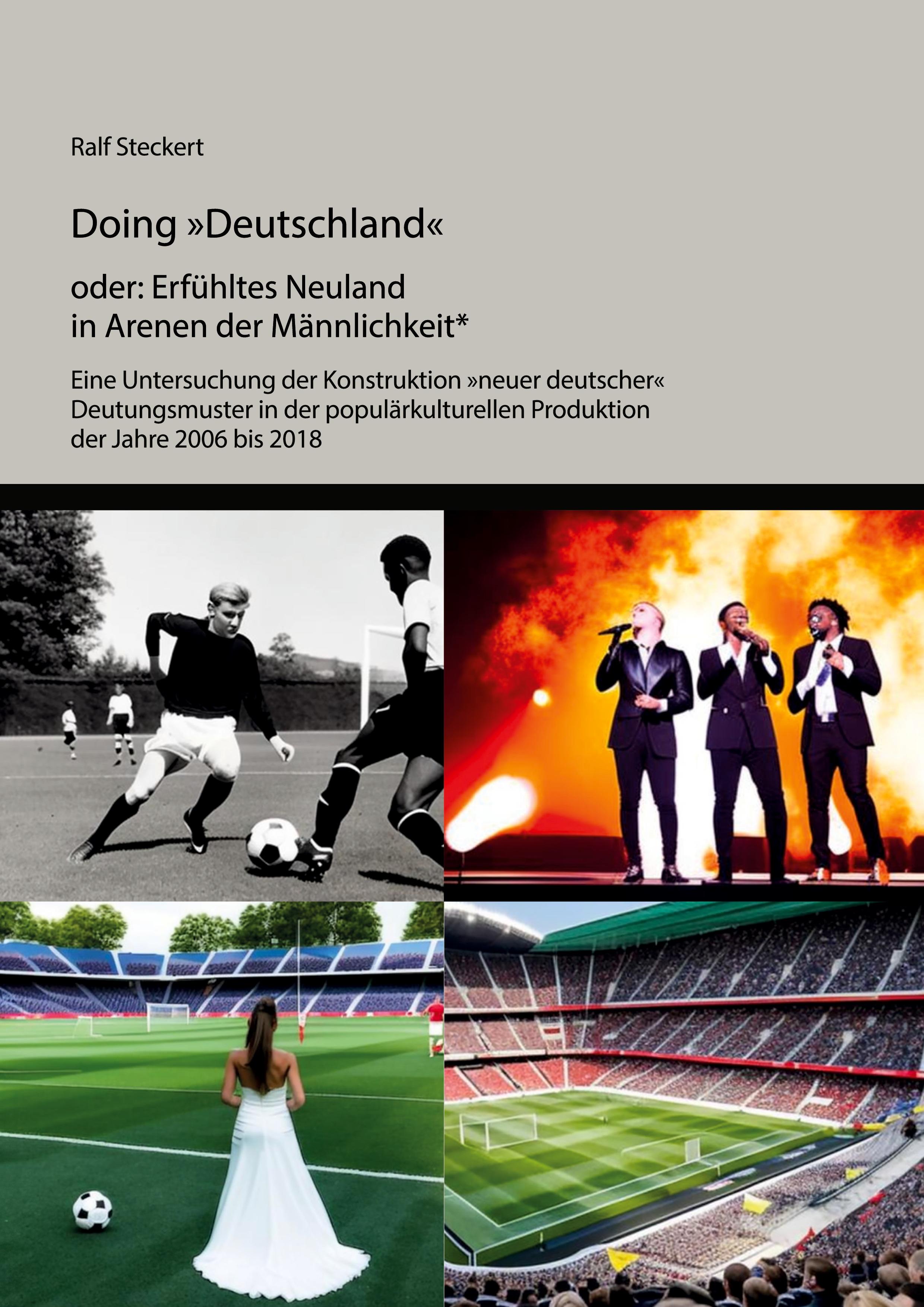 Vorderes Coverbild Doing 'Deutschland' oder Erfühltes Neuland in Arenen der Männlichkeit*