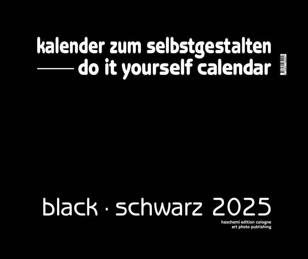 Vorderes Coverbild Black - Schwarz 2023 - XXL Format - Do it yourself Calendar
