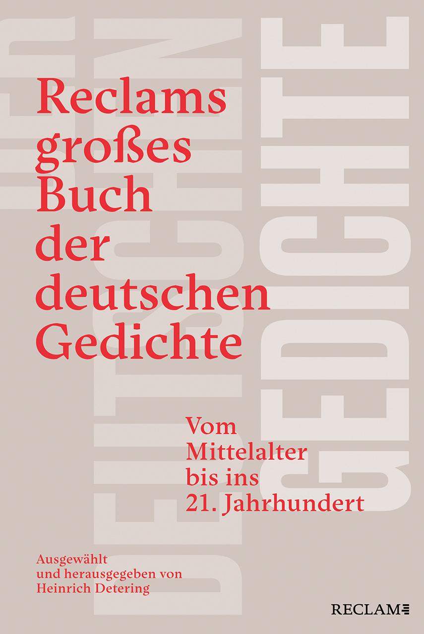 Vorderes Coverbild Reclams großes Buch der deutschen Gedichte. Vom Mittelalter bis ins 21. Jahrhundert