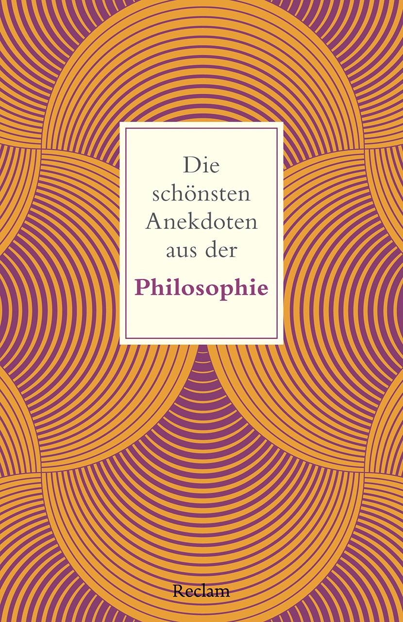 Vorderes Coverbild Die schönsten Anekdoten aus der Philosophie