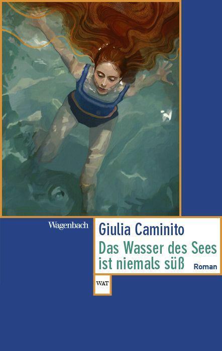 Vorderes Coverbild Das Wasser des Sees ist niemals süß