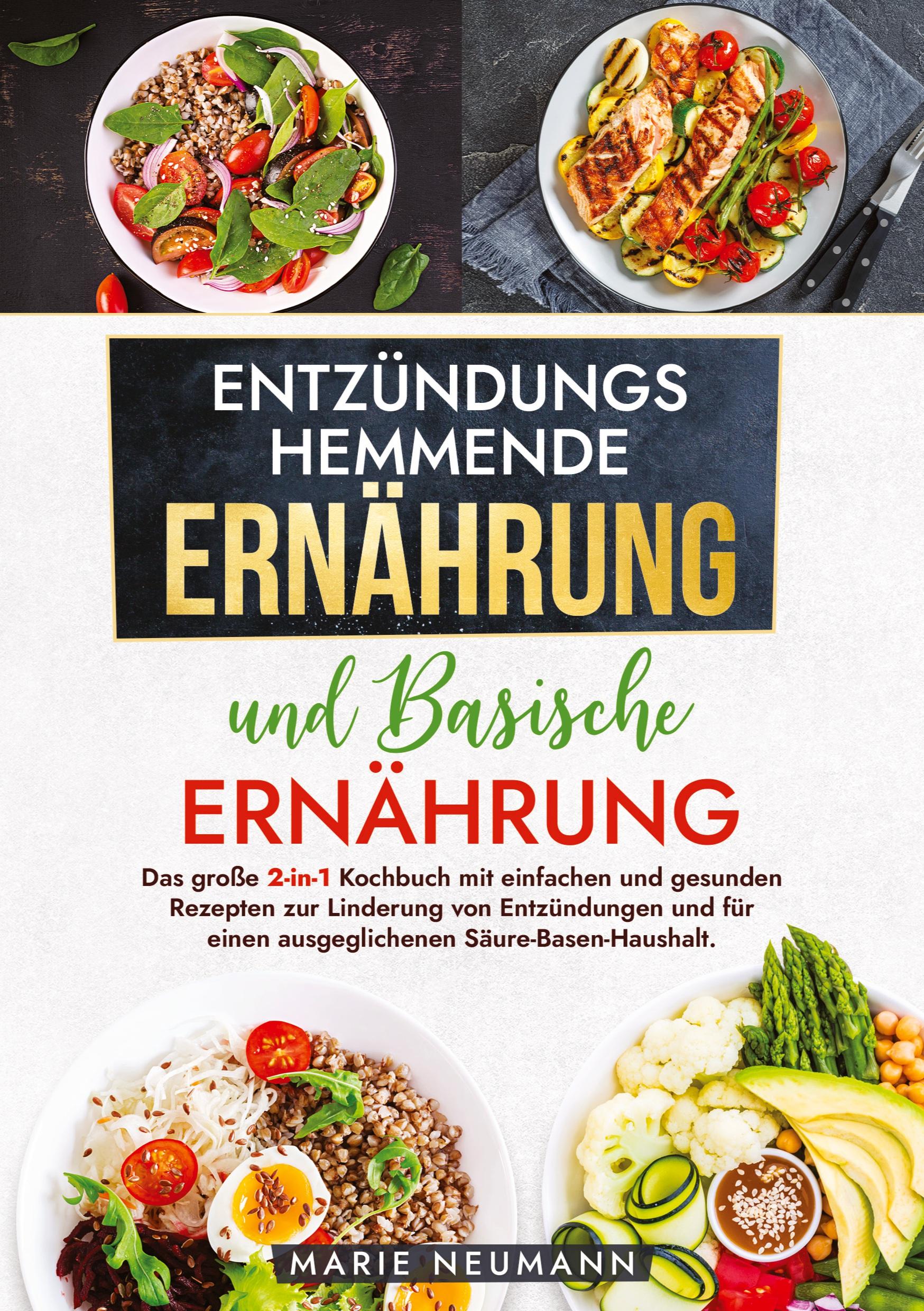 Vorderes Coverbild Entzündungshemmende Ernährung und Basische Ernährung
