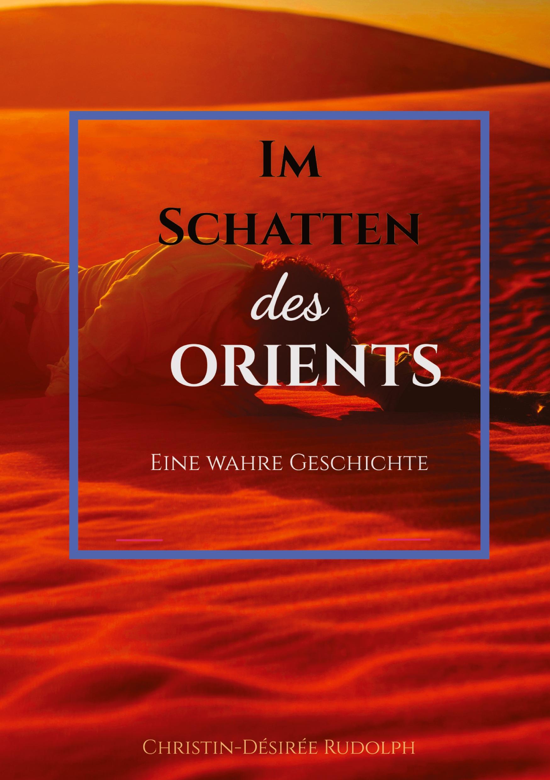 Vorderes Coverbild IM SCHATTEN DES ORIENTS