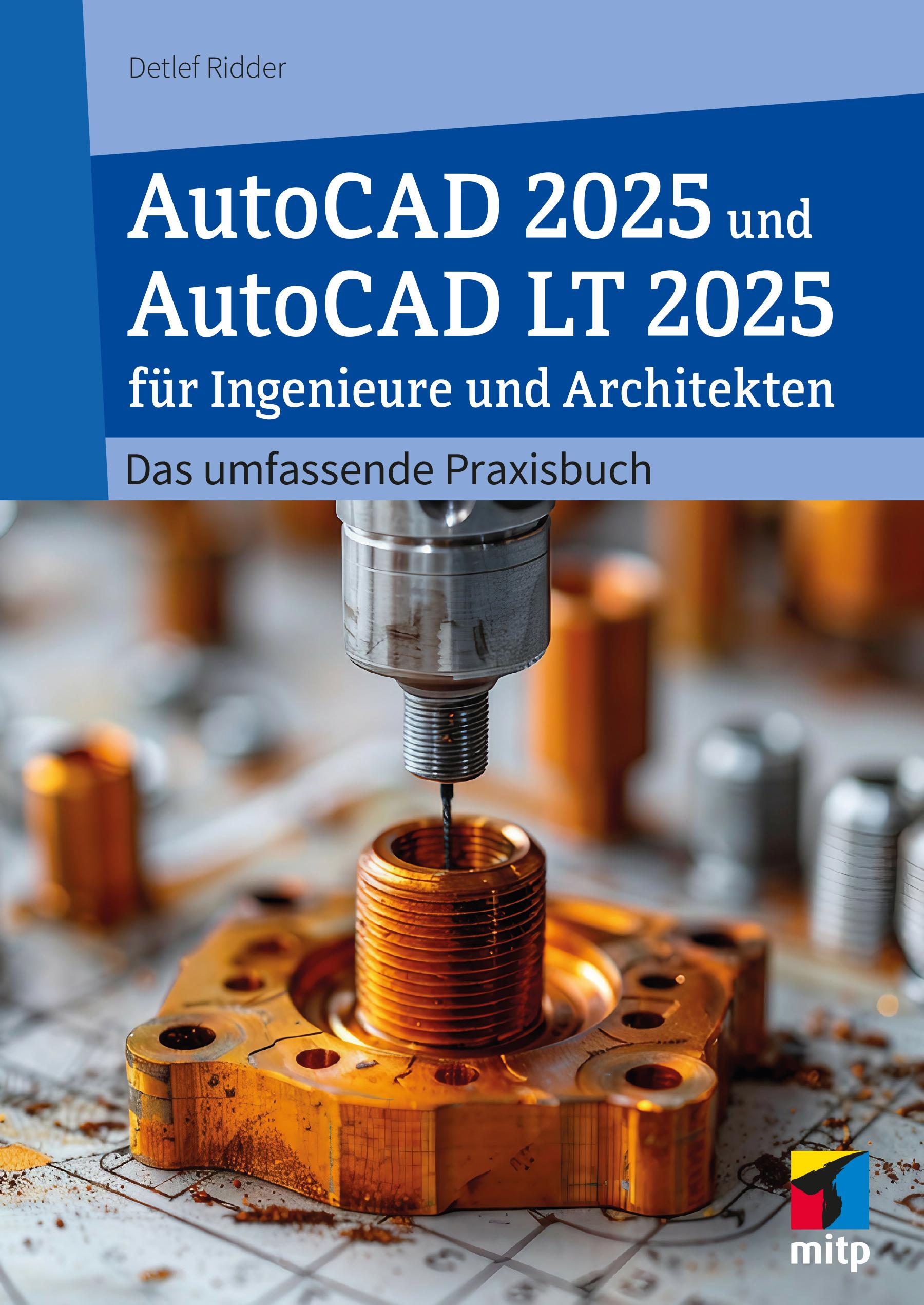 Vorderes Coverbild AutoCAD 2025 und AutoCAD LT 2025 für Ingenieure und Architekten