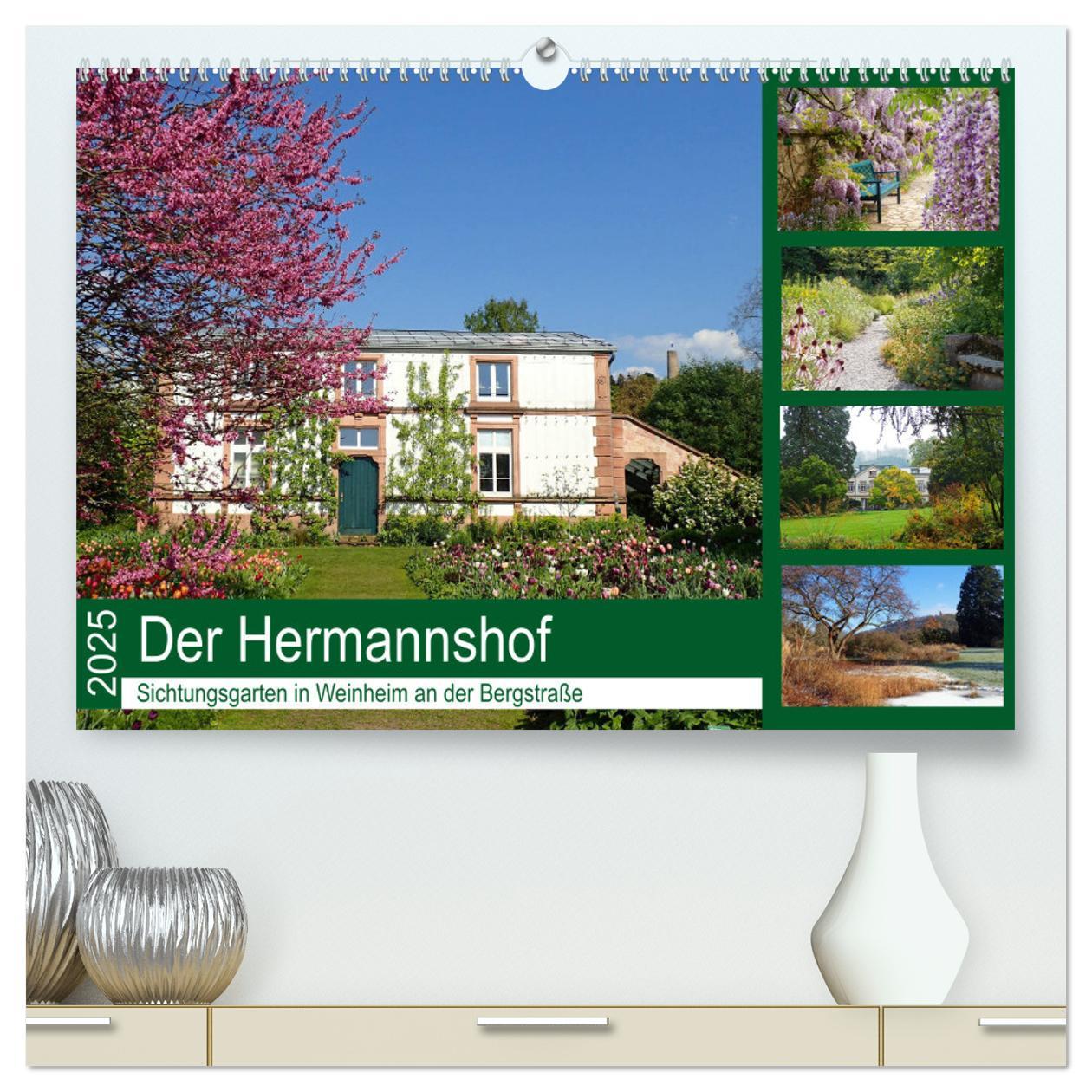 Vorderes Coverbild Der Hermannshof Sichtungsgarten in Weinheim an der Bergstraße (hochwertiger Premium Wandkalender 2025 DIN A2 quer), Kunstdruck in Hochglanz