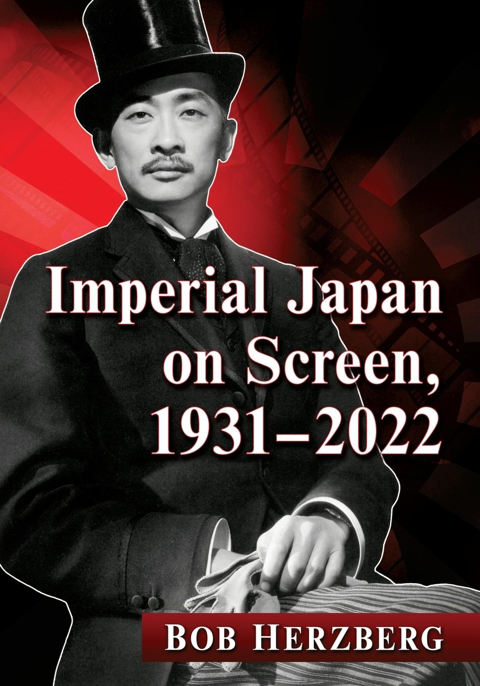 Vorderes Coverbild Imperial Japan on Screen, 1931-2022