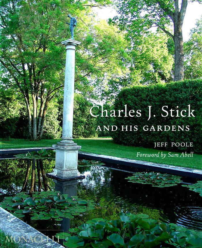 Vorderes Coverbild Charles J. Stick and His Gardens