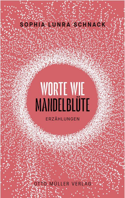 Vorderes Coverbild Worte wie Mandelblüte