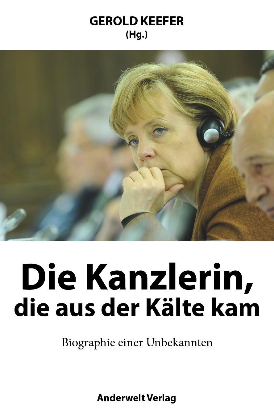 Vorderes Coverbild Die Kanzlerin, die aus der Kälte kam