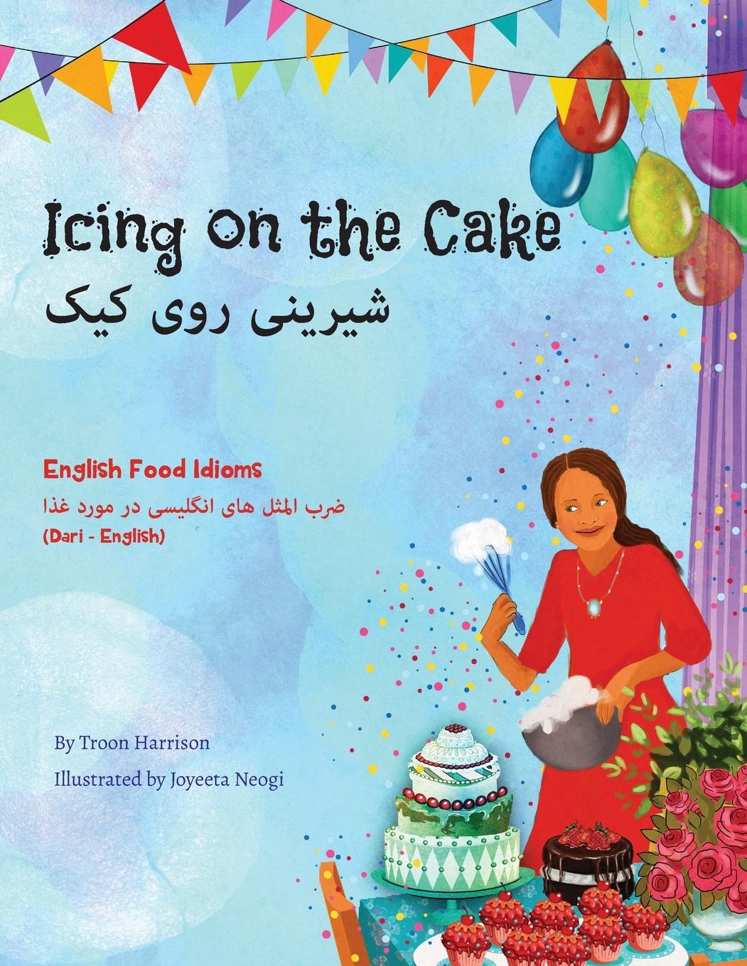 Vorderes Coverbild Icing on the Cake - English Food Idioms (Dari-English)