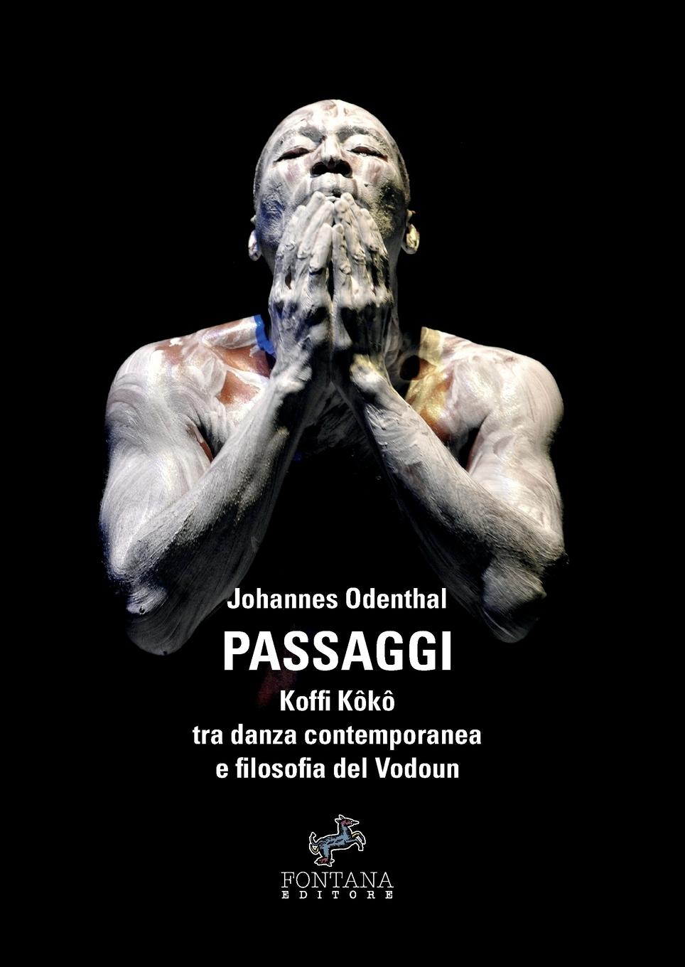 Vorderes Coverbild Passaggi - Koffi Kôkô tra danza contemporanea e filosofia del Vodoun