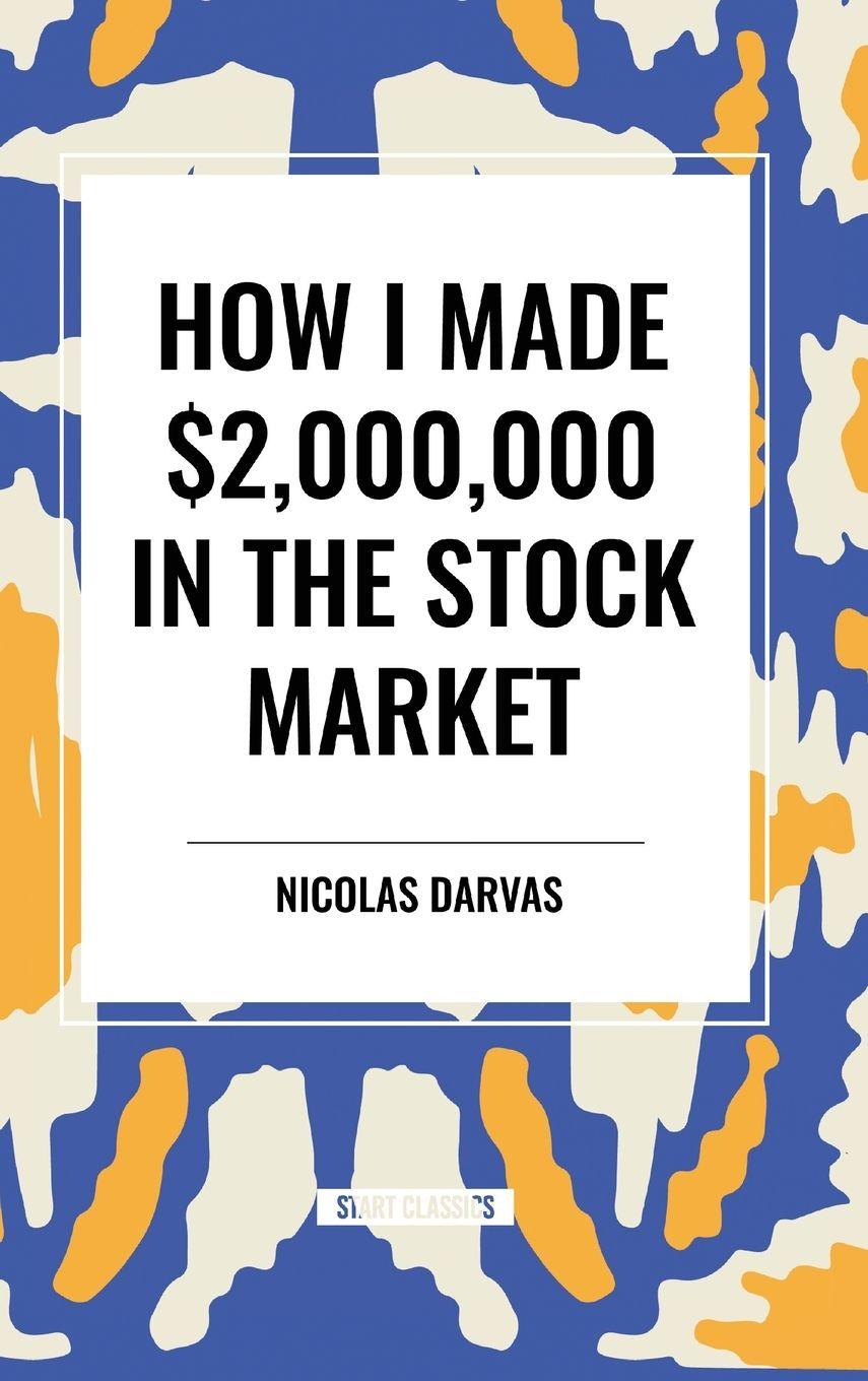 Vorderes Coverbild How I Made $2,000,000 in the Stock Market
