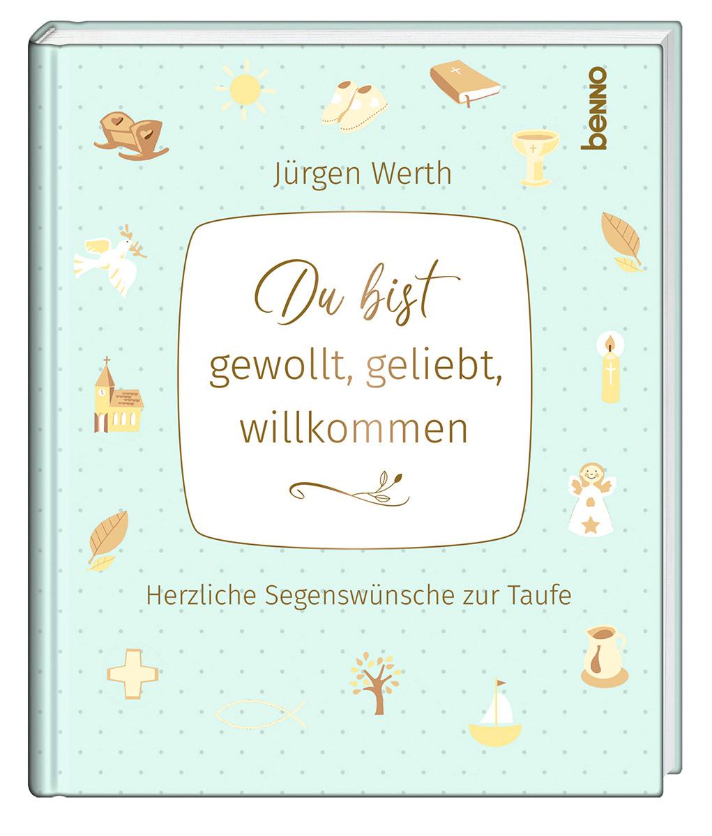 Vorderes Coverbild Du bist gewollt, geliebt, willkommen
