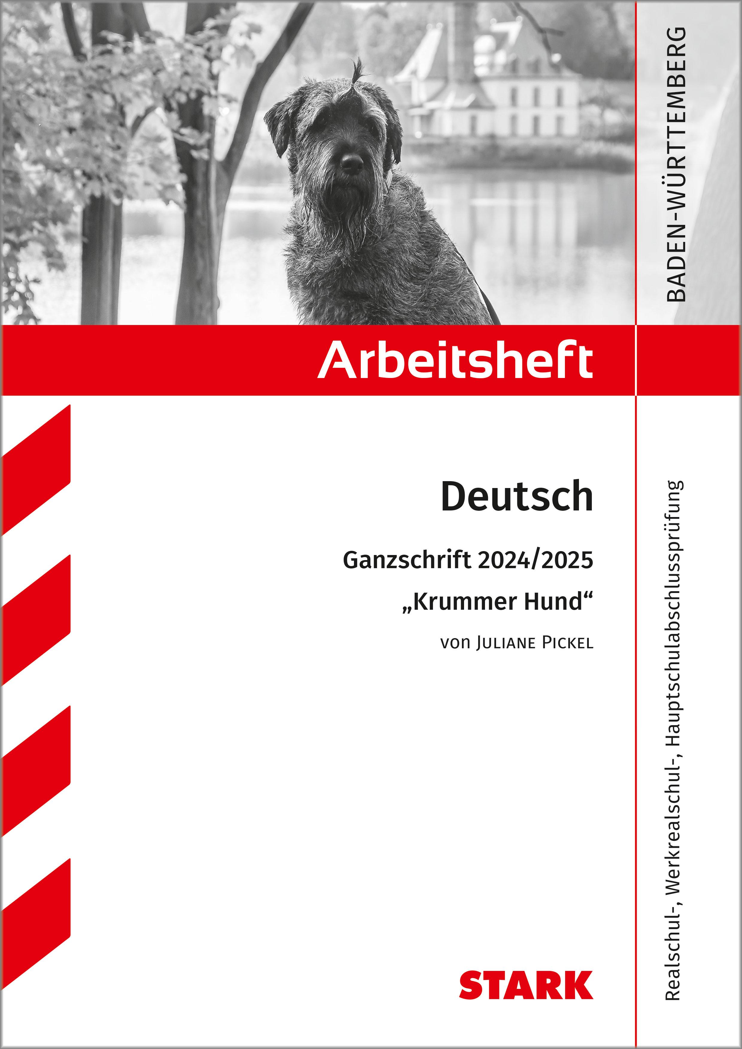 Vorderes Coverbild STARK Arbeitsheft - Deutsch - BaWü - Ganzschrift 2024/25 - Pickel: Krummer Hund