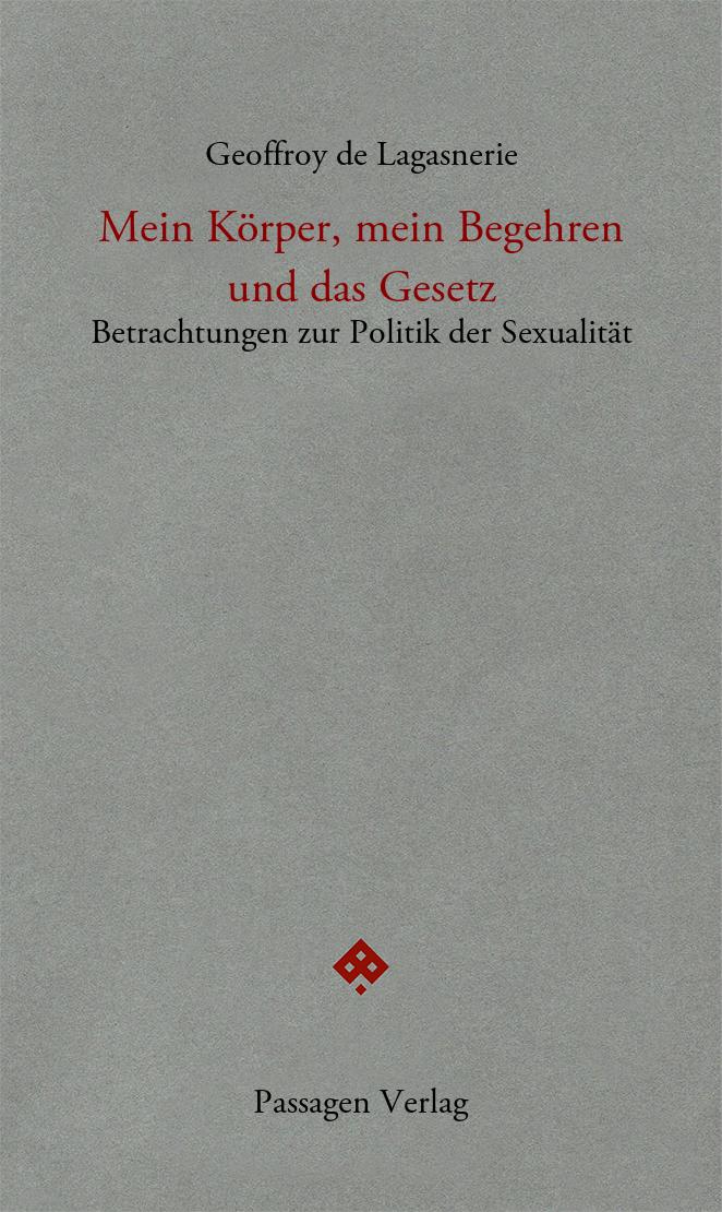 Vorderes Coverbild Mein Körper, das Begehren, das Gesetz