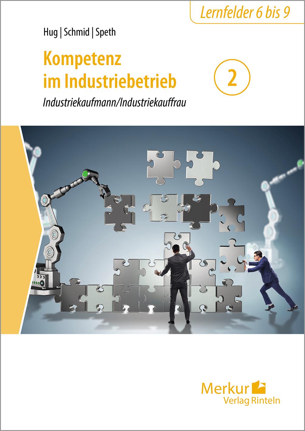 Vorderes Coverbild Kompetenz im Industriebetrieb - Industriekaufmann / Industriekauffrau Band 2