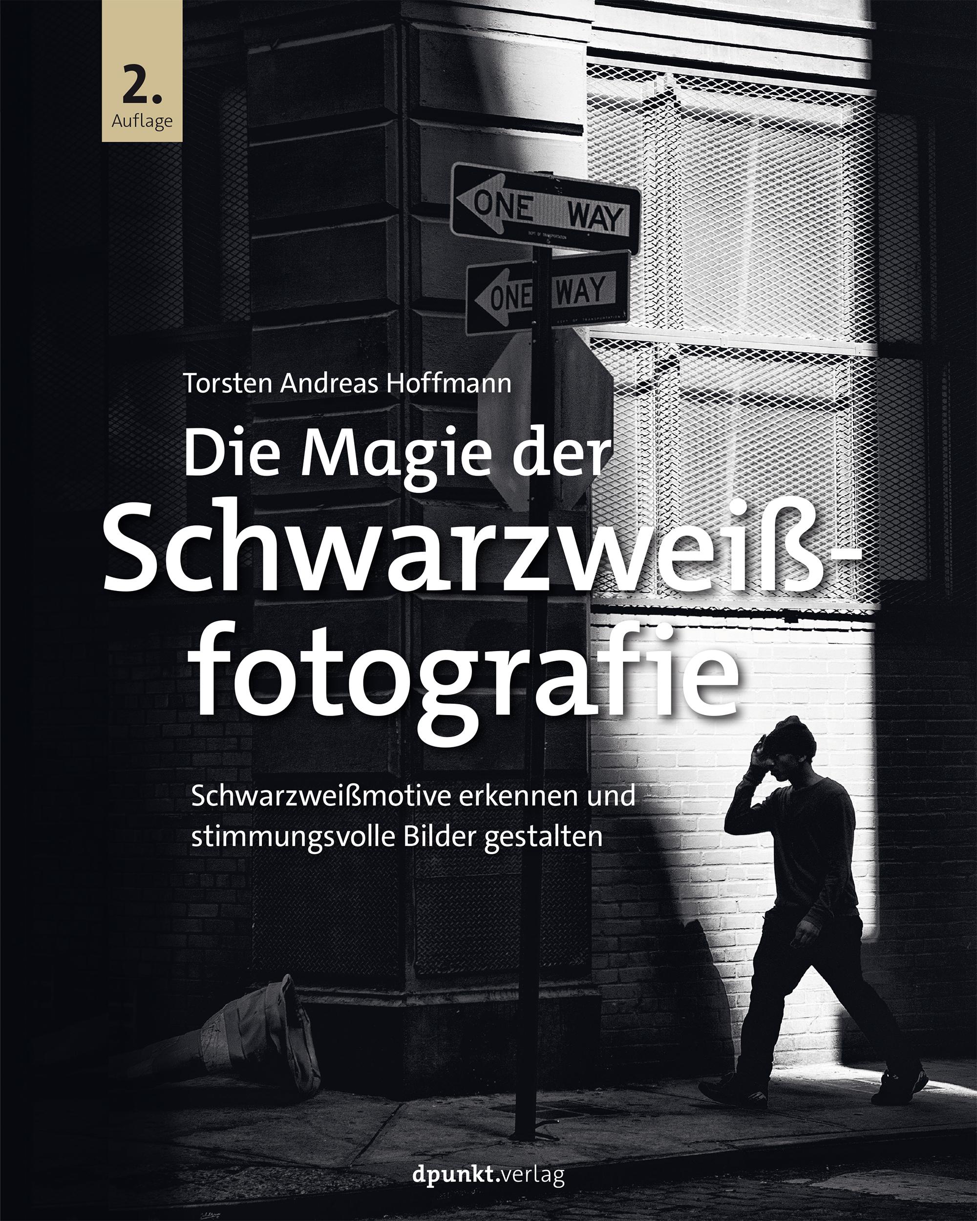 Vorderes Coverbild Die Magie der Schwarzweißfotografie