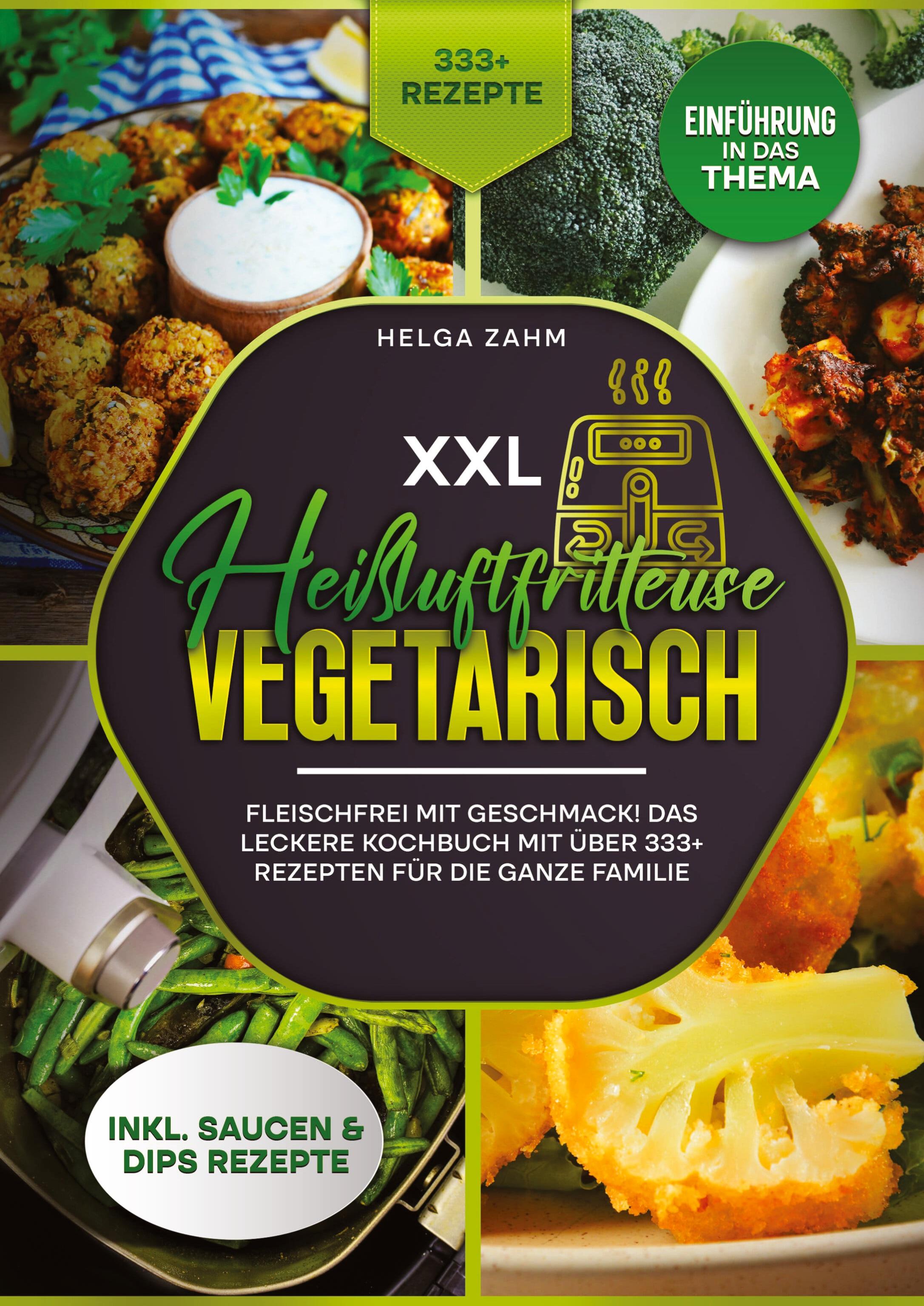 Vorderes Coverbild XXL Heißluftfritteuse Kochbuch Vegetarisch