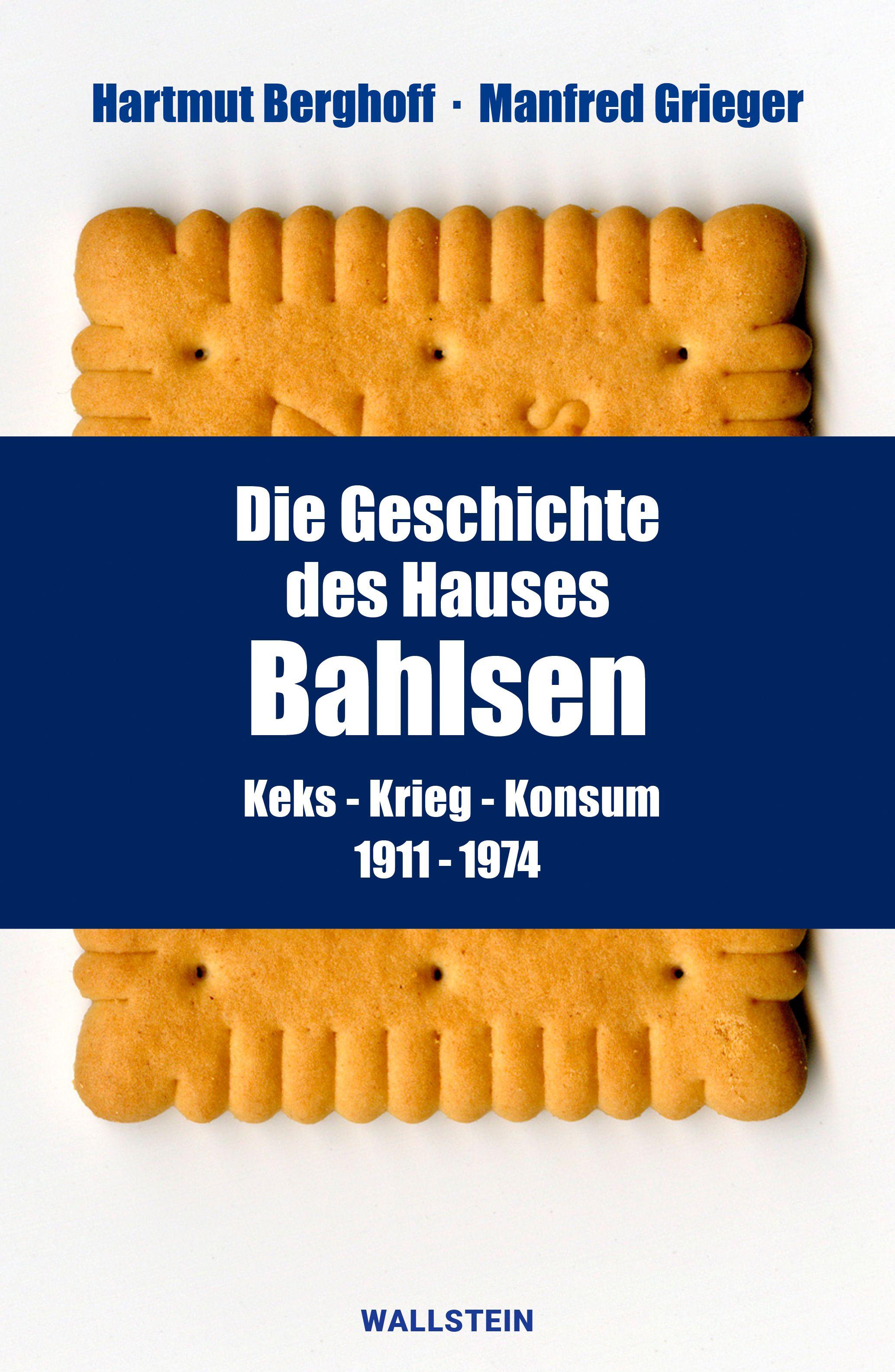 Vorderes Coverbild Die Geschichte des Hauses Bahlsen
