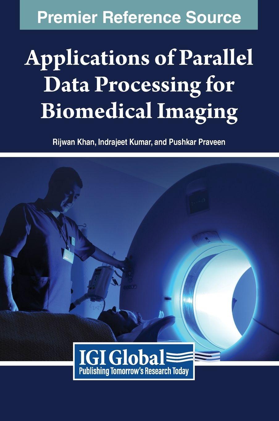Vorderes Coverbild Applications of Parallel Data Processing for Biomedical Imaging