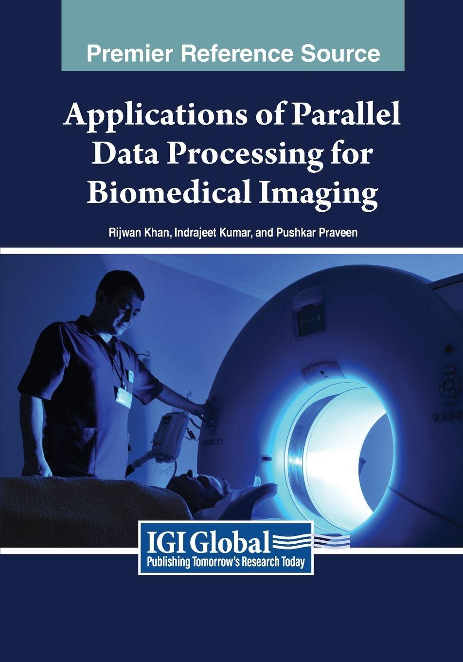 Vorderes Coverbild Applications of Parallel Data Processing for Biomedical Imaging