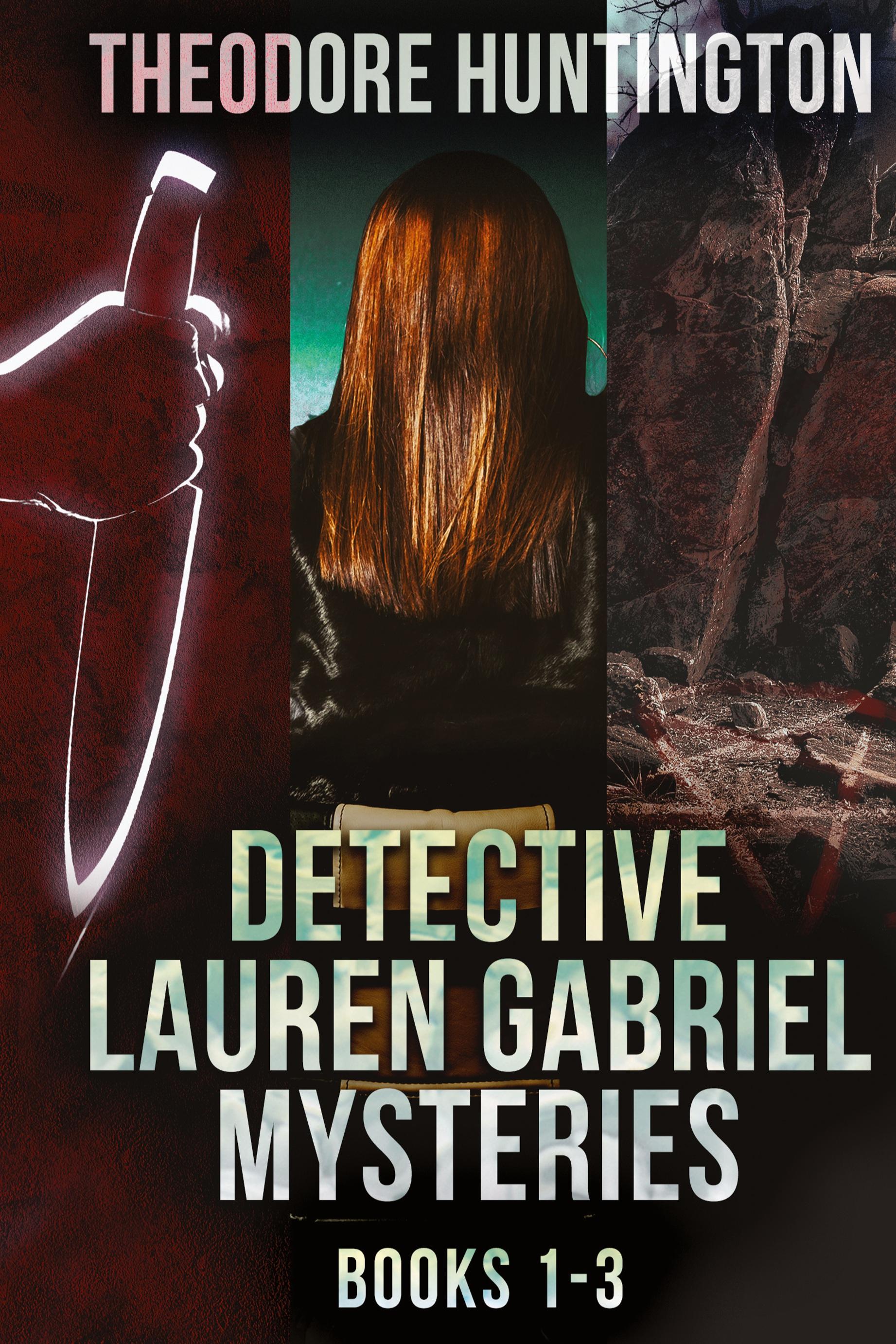 Vorderes Coverbild Detective Lauren Gabriel Mysteries - Books 1-3