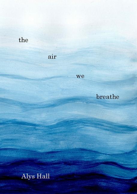 Vorderes Coverbild The Air We Breathe