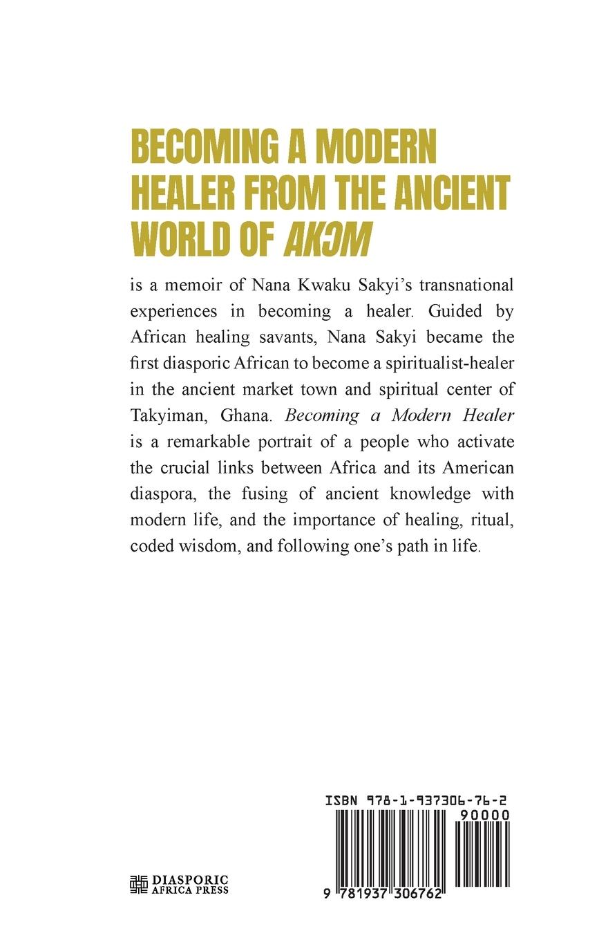 Rückseitencover BECOMING A MODERN HEALER FROM THE ANCIENT WORLD OF AK¿M