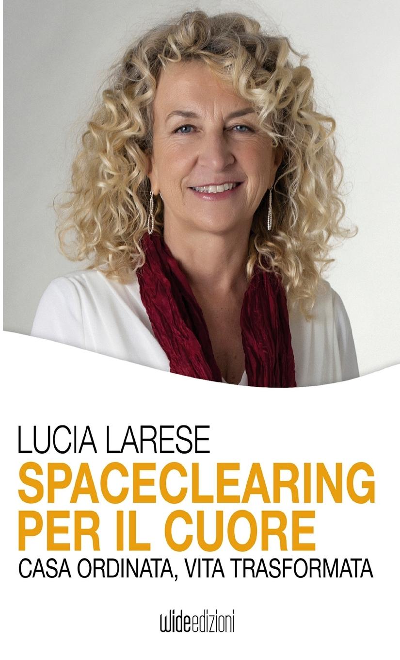 Vorderes Coverbild Spaceclearing per il cuore - Casa ordinata, vita trasformata