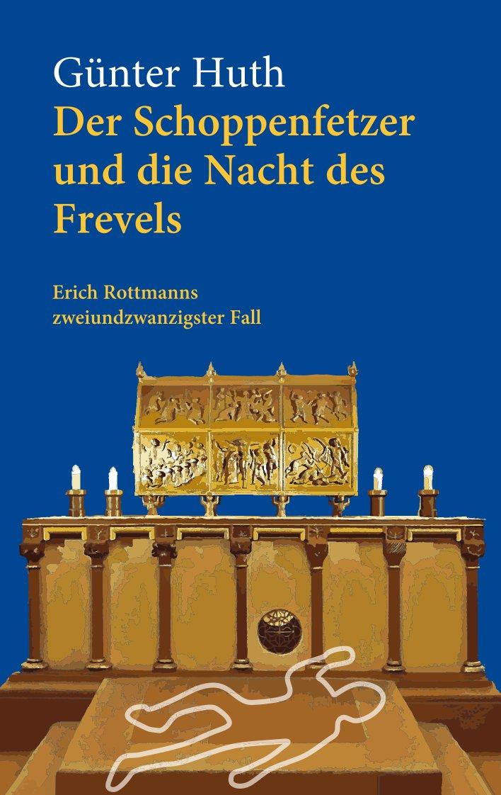 Vorderes Coverbild Der Schoppenfetzer und die Nacht des Frevels