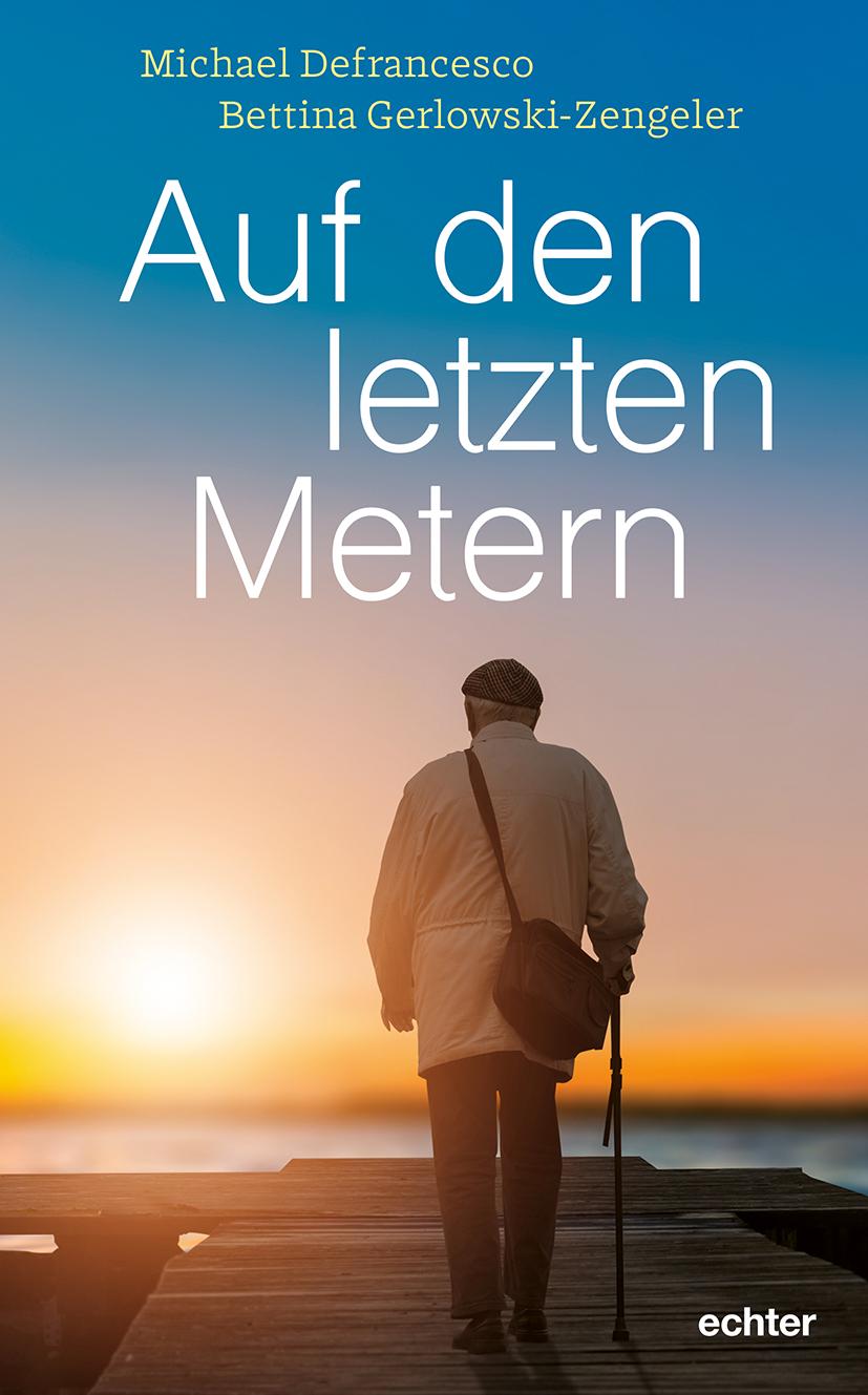 Vorderes Coverbild Auf den letzten Metern