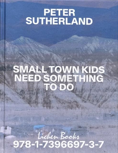 Vorderes Coverbild Small Town Kids Need Something To Do