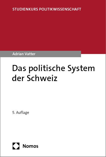 Vorderes Coverbild Das politische System der Schweiz