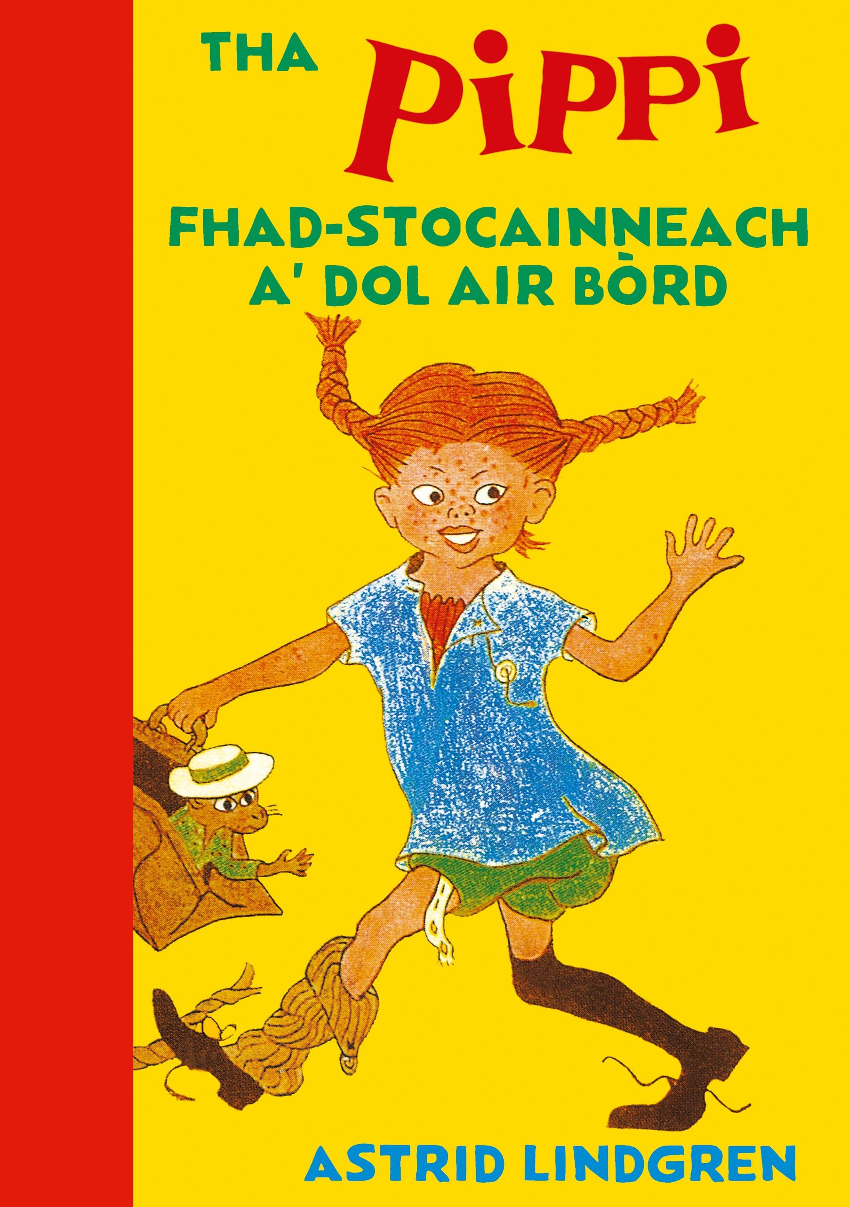 Vorderes Coverbild Tha Pippi Fhad-stocainneach a' dol air bòrd