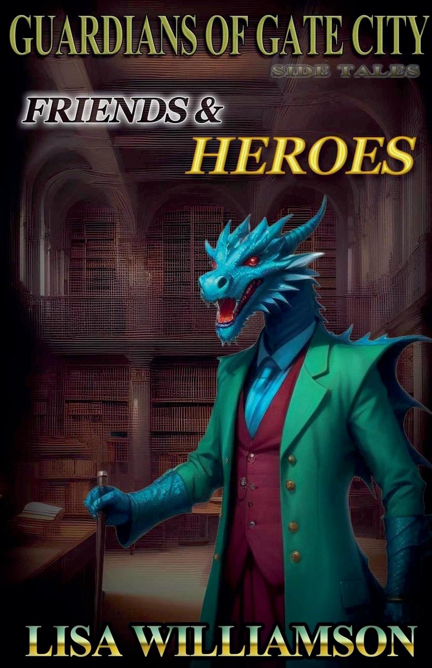 Vorderes Coverbild Friends and Heroes