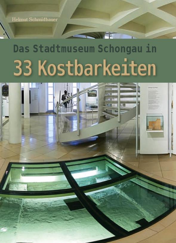 Vorderes Coverbild Das Stadtmuseum Schongau in 33 Kostbarkeiten