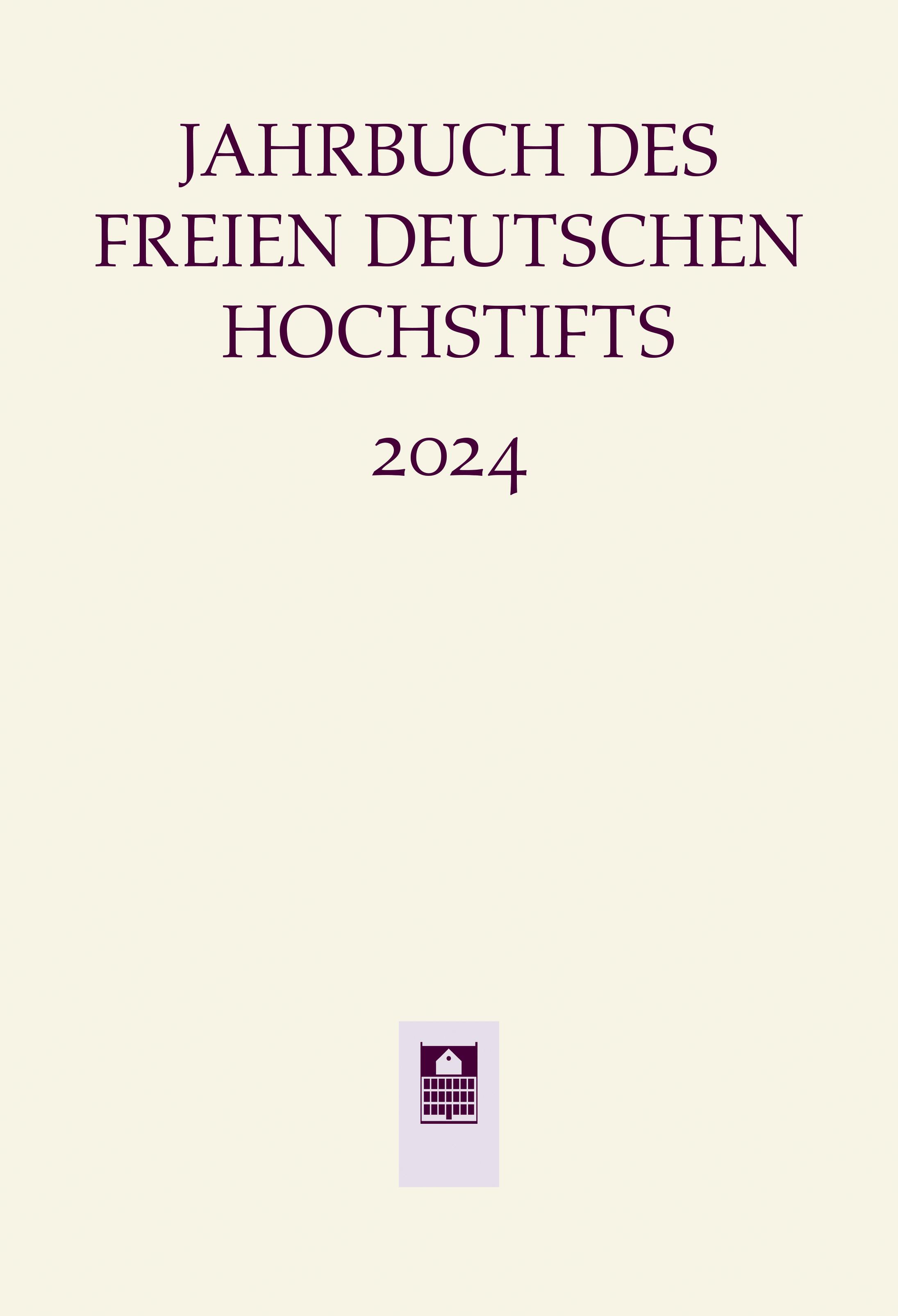 Vorderes Coverbild Jahrbuch des Freien Deutschen Hochstifts 2024