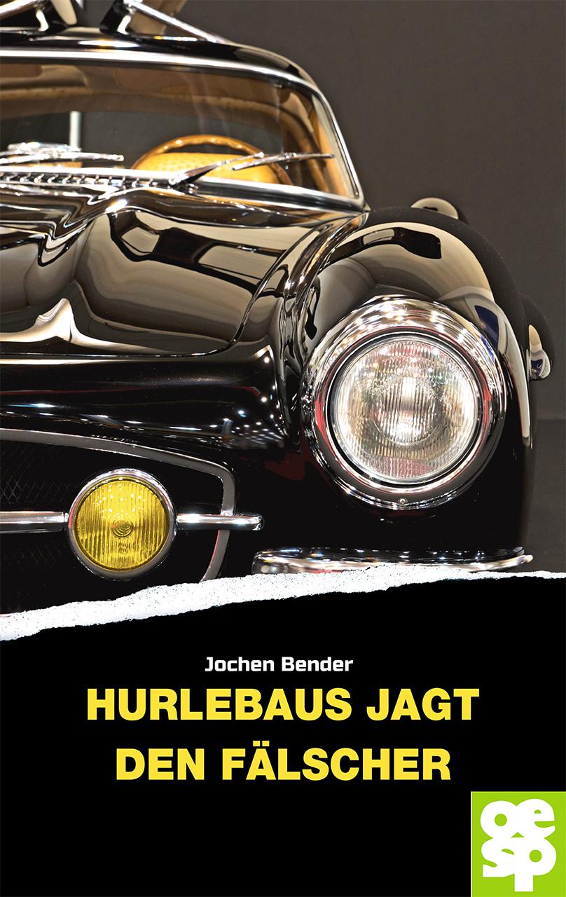 Vorderes Coverbild Hurlebaus jagt den Fälscher